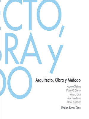 cover image of Arquitecto, obra y metodo